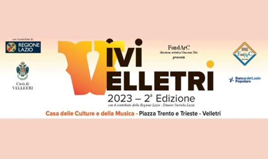 26 luglio-16 settembre 2023 | Vivi Velletri: una stagione di spettacoli tutta da vivere